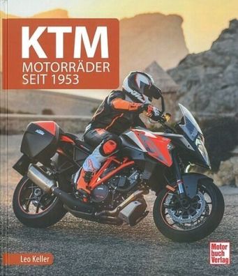 KTM - Motorräder seit 1953, Motorrad, Motorradmarken, Österreich, Bildband, Typenbuch