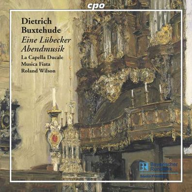 Dieterich Buxtehude (1637-1707): Eine Lübecker Abendmusik (7 Kantaten) - CPO 0761203