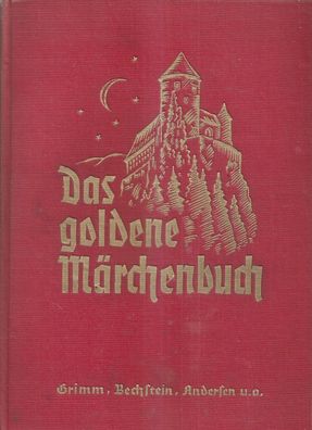 Max Pichler: Das goldene Märchenbuch (1937) Enßlin und Laiblin