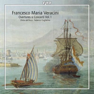Francesco Maria Veracini (1690-1768): Ouvertüren & Concerti Vol.1 - CPO 076120373022