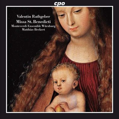 Johann Valentin Rathgeber (1682-1750): Missa S.P. Benedicti B-Dur - CPO - (CD / Tite