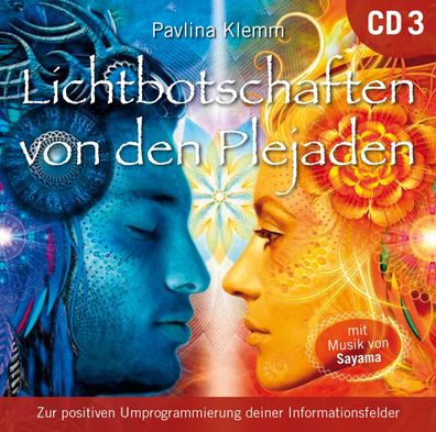 Lichtbotschaften von den Plejaden, Uebungs-CD. Vol.3, 1 Audio-CD CD