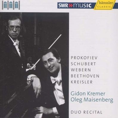 Gidon Kremer & Oleg Maisenberg - Duo Recital: Serge Prokofieff (1891-1953) - SWR Cla