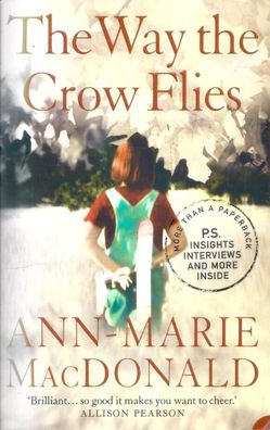 Ann-Marie MacDonald: The Way The Crow Flies (2004) Harper