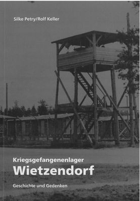 Kriegsgefangenenlager Wietzendorf: Geschichte und Gedenken, Silke Petry