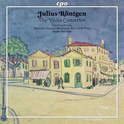 Julius Röntgen (1855-1932): Violinkonzerte a-moll & fis-moll - CPO 0761203743728 - (