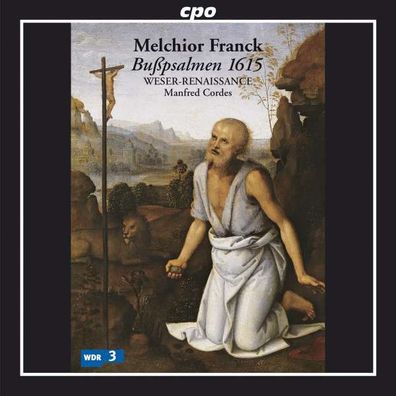 Melchior Franck (1580-1639): Bußpsalmen Nürnberg 1615 - CPO 0761203718122 - (Classic
