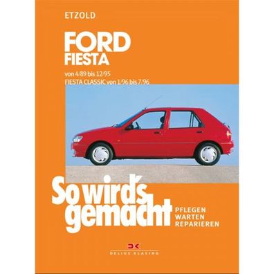 Ford Fiesta Courier Typ GFJ 1989-1995 So wirds gemacht Reparaturanleitung Etzold