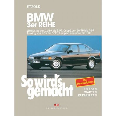 BMW 3er Reihe Touring Typ E36 1995-1999 So wirds gemacht Reparaturanleitung