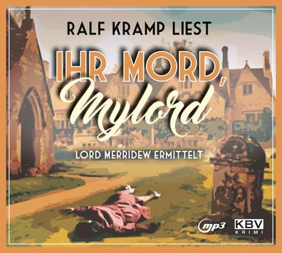 Ihr Mord, Mylord, Audio-CD, MP3 Software KBV-Hoerbuch