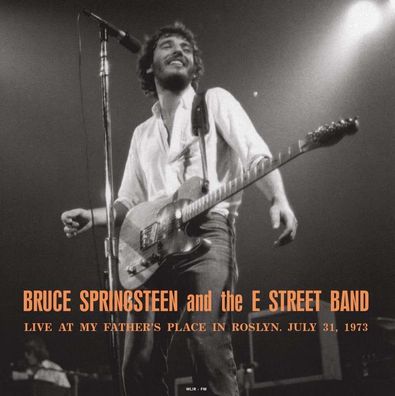 Bruce Springsteen: Live At My Father's Place In Roslyn, July 31, 1973 (180g) (Blue V