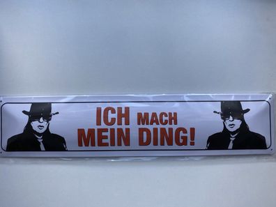 Udo Lindenberg, Ich mach mein Ding, Blechschild, Straßenschild 46x10 cm, STR 91