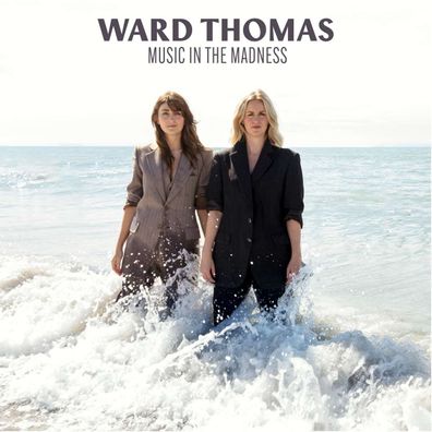 Ward Thomas: Music In The Madness - - (Vinyl / Rock (Vinyl))