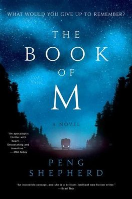 The Book of M: A Novel, Peng Shepherd