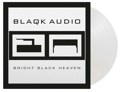 Blaqk Audio: Bright Black Heaven (180g) (Limited Numbered Edition) (Clear Vinyl) (45