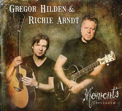 Gregor Hilden & Richie Arndt: Moments Unplugged - FUEGO - (CD / Titel: A-G)