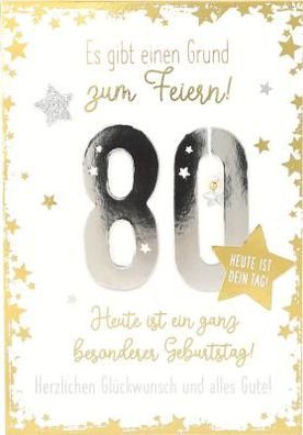 Elegance Klappkarte Grusskarte Geburtstagskarte - 80 - Es gibt einen Grund zum Feiern