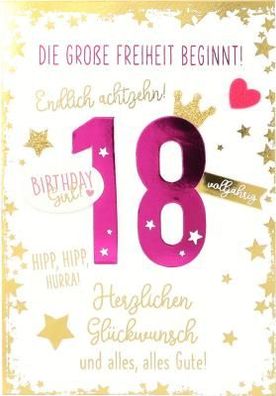 Elegance Klappkarte Grusskarte Geburtstagskarte - 18 - Die große Freiheit beginnt! En