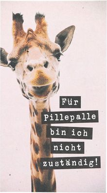 Postkarte Hello you 1-Für Pillepalle bin ich nicht zuständig!