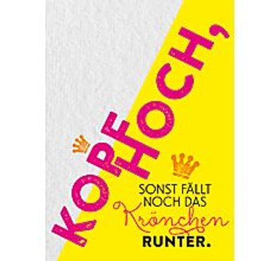 Groh Magnet mit witzigem Spruch Kopf hoch, sonst fällt das Krönchen runter