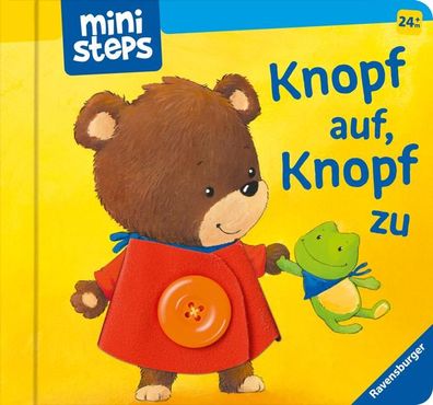 ministeps: Knopf auf, Knopf zu Ab 24 Monaten Sandra Grimm ministep