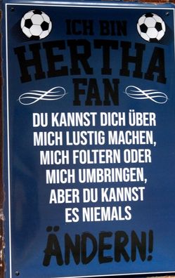 Top-Blechschild, 20 x 30 cm, Ich bin Hertha-Fan, Berlin, Fußball, FUN Neu, OVP