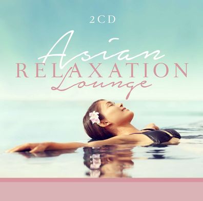 Various Artists: Asian Relaxation Lounge