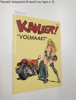 Oosterveer, Minck und Ivan Quinten: Kanjer! : "Volmaakt" Deel 1 :