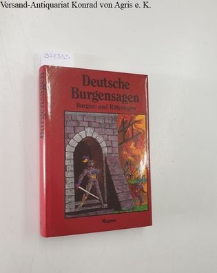 Petersdorf, Bodo von (Herausgeber): Deutsche Burgensagen: Burgen- u. Rittersagen: