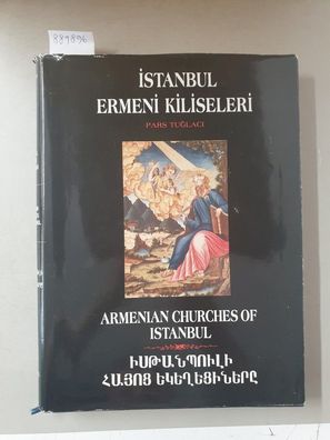 Istanbul Ermeni Kiliseleri / Armenian Churches Of Istanbul :