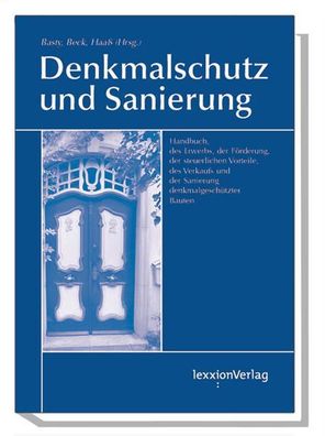 Rechtshandbuch Denkmalschutz und Sanierung :