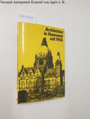 Bookhoff, Hermann und Jürgen Knotz: Architektur in Hannover seit 1900: