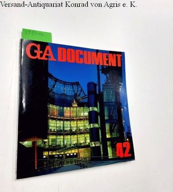 Futagawa, Yukio (Publisher/ Editor): Global Architecture (GA) - Dokument No. 42