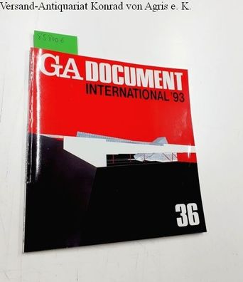 Futagawa, Yukio (Publisher/ Editor): Global Architecture (GA) - Dokument No. 36