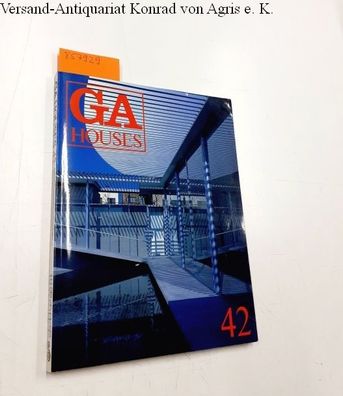 Futagawa, Yukio (Publisher): Global Architecture (GA) - Houses No. 42