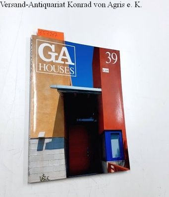 Futagawa, Yukio (Publisher): Global Architecture (GA) - Houses No. 39