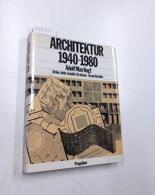 Vogt, Adolf Max: : Architektur 1940-1980