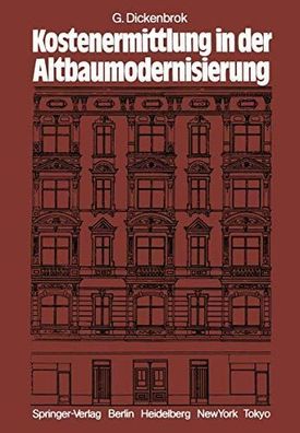 Dickenbrok, Gerhard: Kostenermittlung in der Altbaumodernisierung.