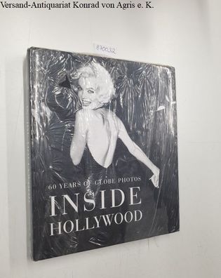 DeNeut, Richard: Inside Hollywood : 60 Years Of Globe Photos :