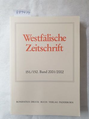 Westfälische Zeitschrift : 151 / 152.. Band 2001 / 2002 :