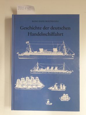 Geschichte der deutschen Handelsschiffahrt :