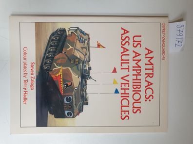 Amtracs: US Amphibious Assault Vehicles : Vanguard Series 45 :