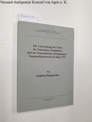 Hungerecker, Siegfried: Die Behördenverfassung in Westpreußen seit der Ordenszeit: