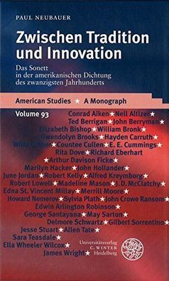 Neubauer, Paul: Zwischen Tradition und Innovation: Das Sonett in der amerikanischen D