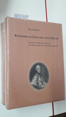 Brommer, Peter (Herausgeber): Kurtrier am Ende des alten Reich (BEIDE BÄNDE)