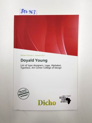 Stewart, Delmar Thomas C.: Doyald Young - List of type designers, Logo, Alphabet, Typ