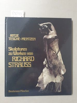 Skulpturen zu Werken von Richard Strauss (signiert und mit Widmung für Hanspeter Krel