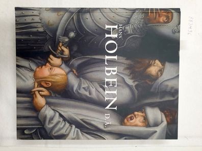 Hans Holbein d. Ä. - Die Graue Passion in ihrer Zeit :