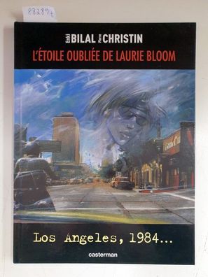L'Étoile Oubliée de Laurie Bloom : Los Angeles, 1984 ... :