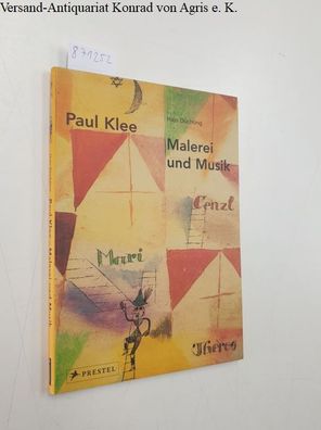 Düchting, Hajo und Paul (Illustrator) Klee: Paul Klee : Malerei und Musik.